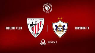 🔴 LIVE | Athletic Club vs Qarabağ FK | Youth League 2025 J3