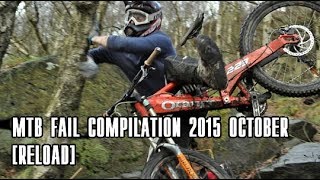 MTB Fail compilation 2015 October [RELOAD]