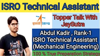 ISRO Technical Assistant Strategy | isro technical assistant mechanical | Topper Talk with JaySutra