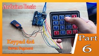 Cara Menampilkan Tombol Keypad 4x4 ke Seven Segment | Tutorial Arduino