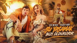 Ragıb Narin & Ece Mumay ‘Şu Yaşamak Bizi Öldürüyor’