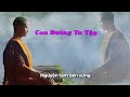 Huy Tâm Channel - Con đường tu tập - Đưc Khánh