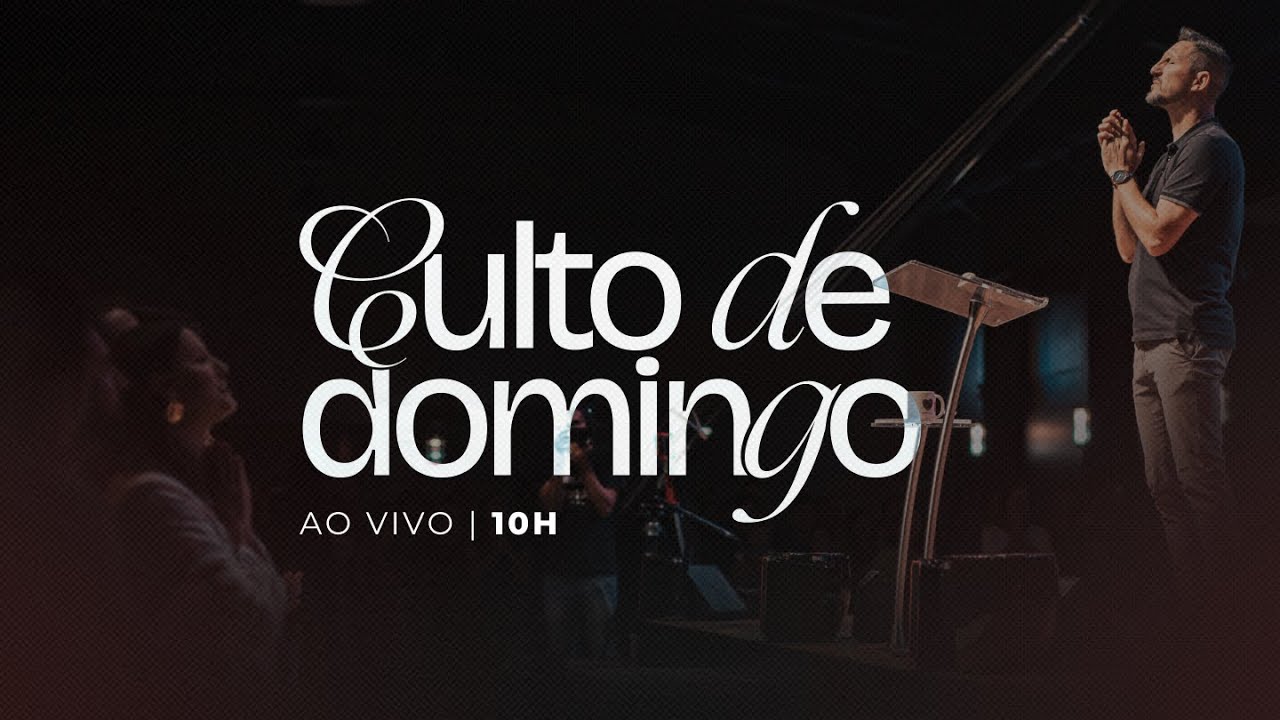Culto de Domingo - 10h  | Abba Pai Church