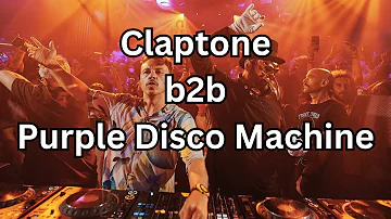 Unveiling the Magic: CLAPTONE b2b PURPLE DISCO MACHINE Best Performance 🔥