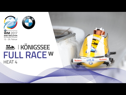 Full Race Women's Bobsleigh Heat 4 | Königssee | BMW IBSF World Championships 2017