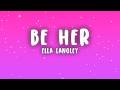 Ella Langley Be Her Lyrics mp3
