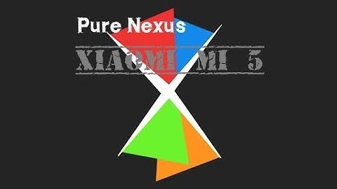 Pure Nexus Android 7.1.2 - Mi5 [Gemini]