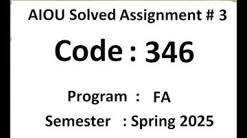 AIOU Solved assignment No 3 code 346  Spring 2025