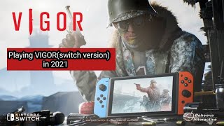 VIGOR Nintendo Switch version handheld gameplay | playing VIGOR in 2021