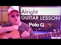 How To Play Alright - Polo G guitar tutorial (Beginner Lesson!)