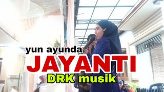 Jayanti Medley Ft Yun Ayunda Drk