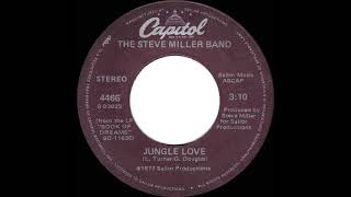 1977 HITS ARCHIVE: Jungle Love - Steve Miller Band (stereo 45)