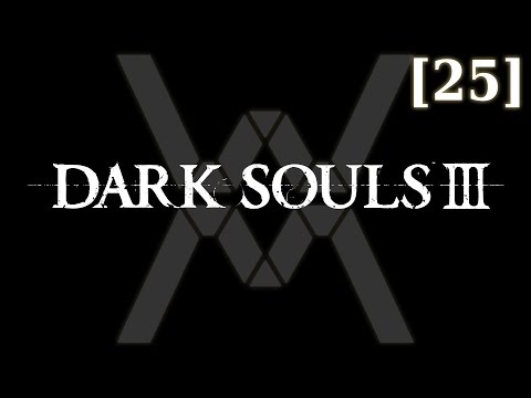 Dark Souls 3 - прохождение/гайд [25] - Сад Снедаемого Короля и Заброшенные могилы