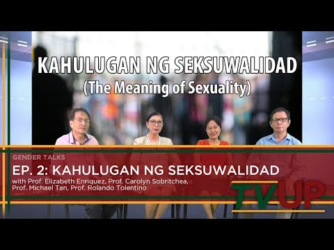 GENDER TALKS | Episode 02: Kahulugan ng Seksuwalidad
