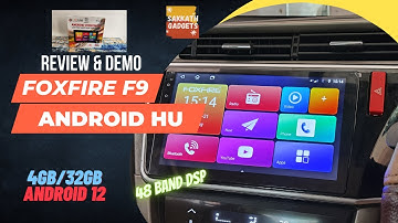 Foxfire F9 Series Android Head Unit - Review & Demo (4GB/32GB/2.0Ghz Octacore with SIM)