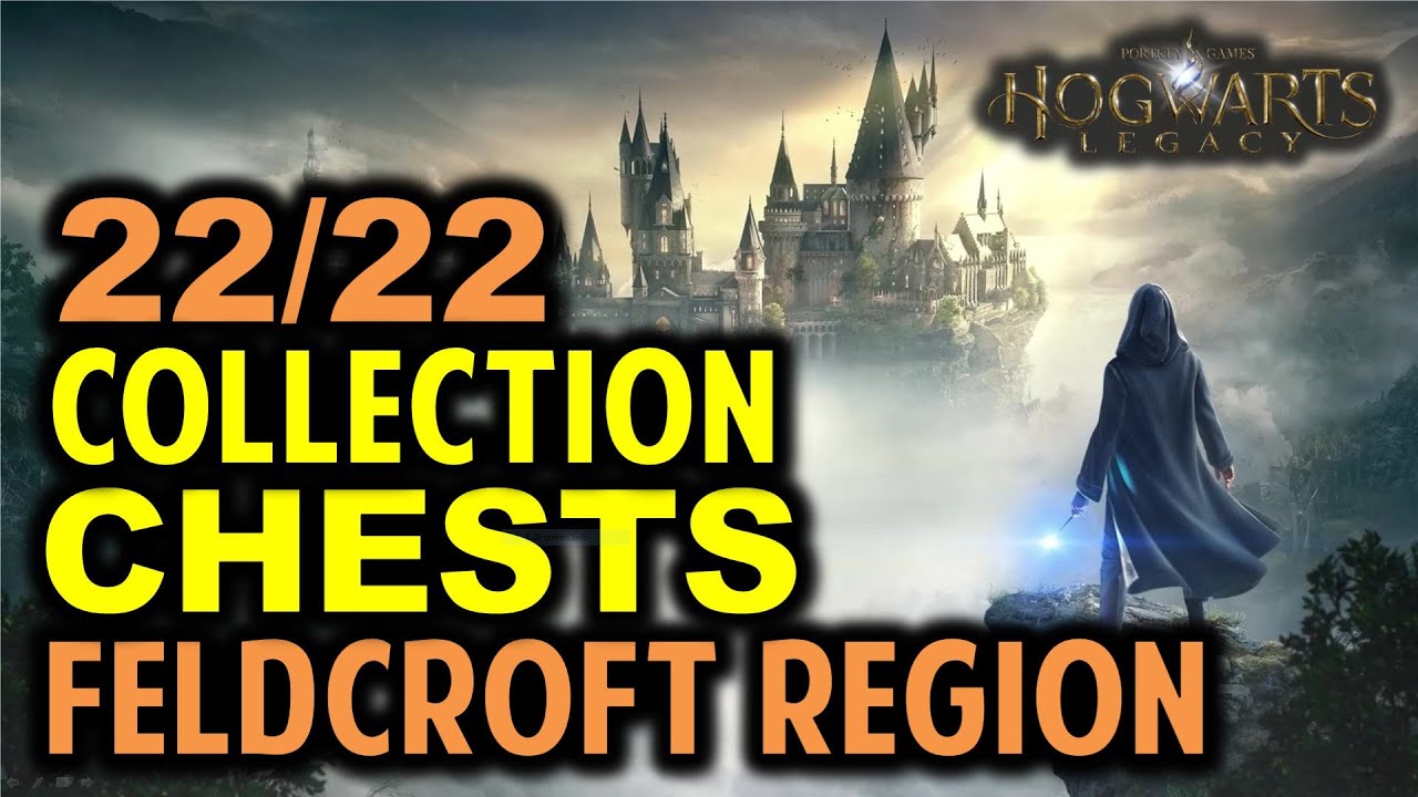 Feldcroft Region: All 22 Collection Chests Locations | Hogwarts Legacy