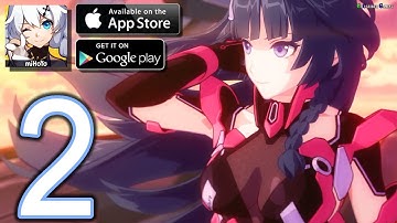 Honkai Impact 3 Android iOS Walkthrough - Part 2 - Chapter 1 Act 1-2