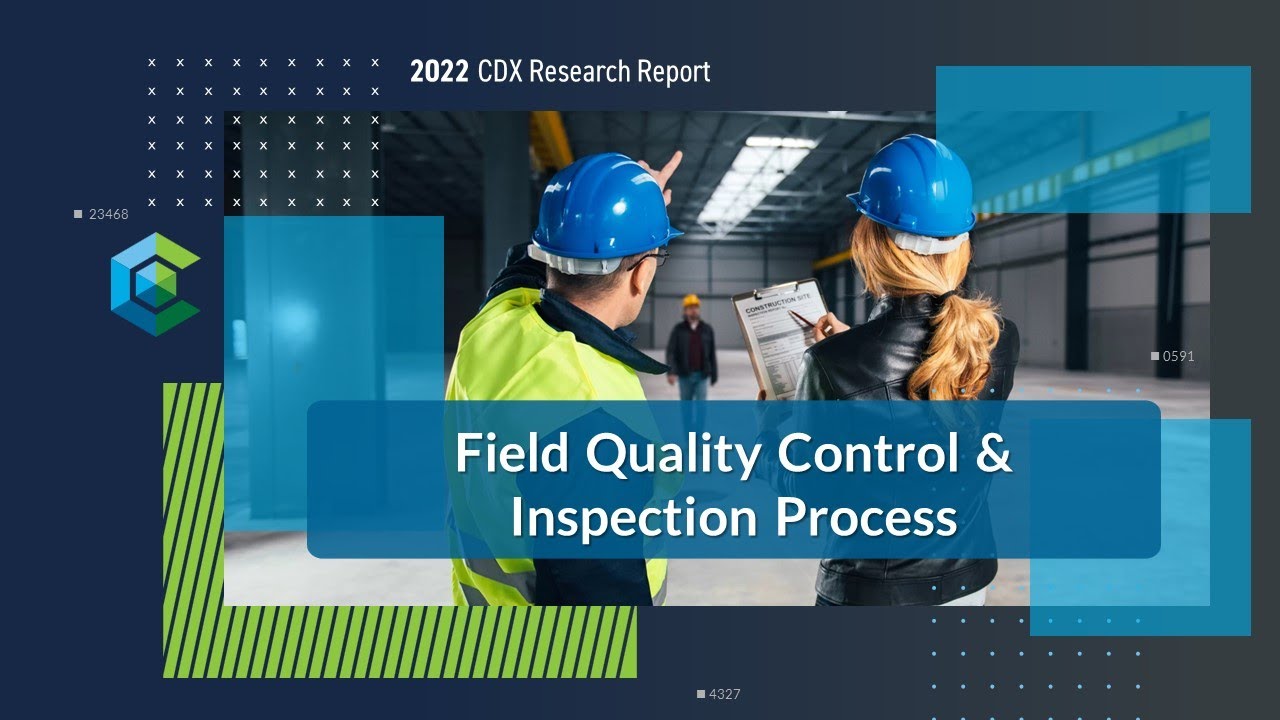 Sulyn Gomez | Field QC & Inspection Process | 2022 CDX Scholarship Final Presentation