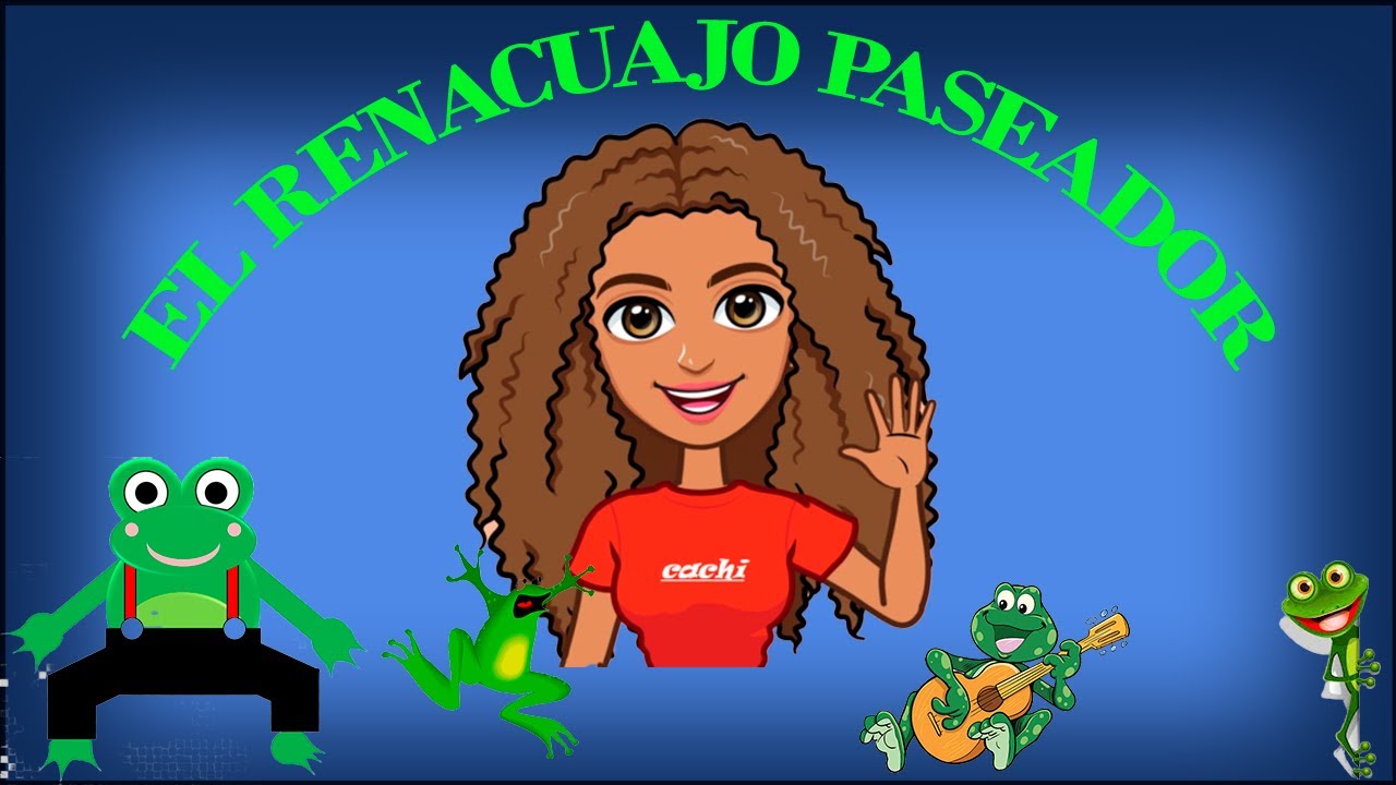 Rana Rafael LA GRAN HISTORIA DE LA RANA - El renacuajo paseador - Rafael Pombo, ≧ ...