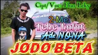 Tebe Lufut💞 Ade Nona JODO BETA🫂❤️2-Mei 2025