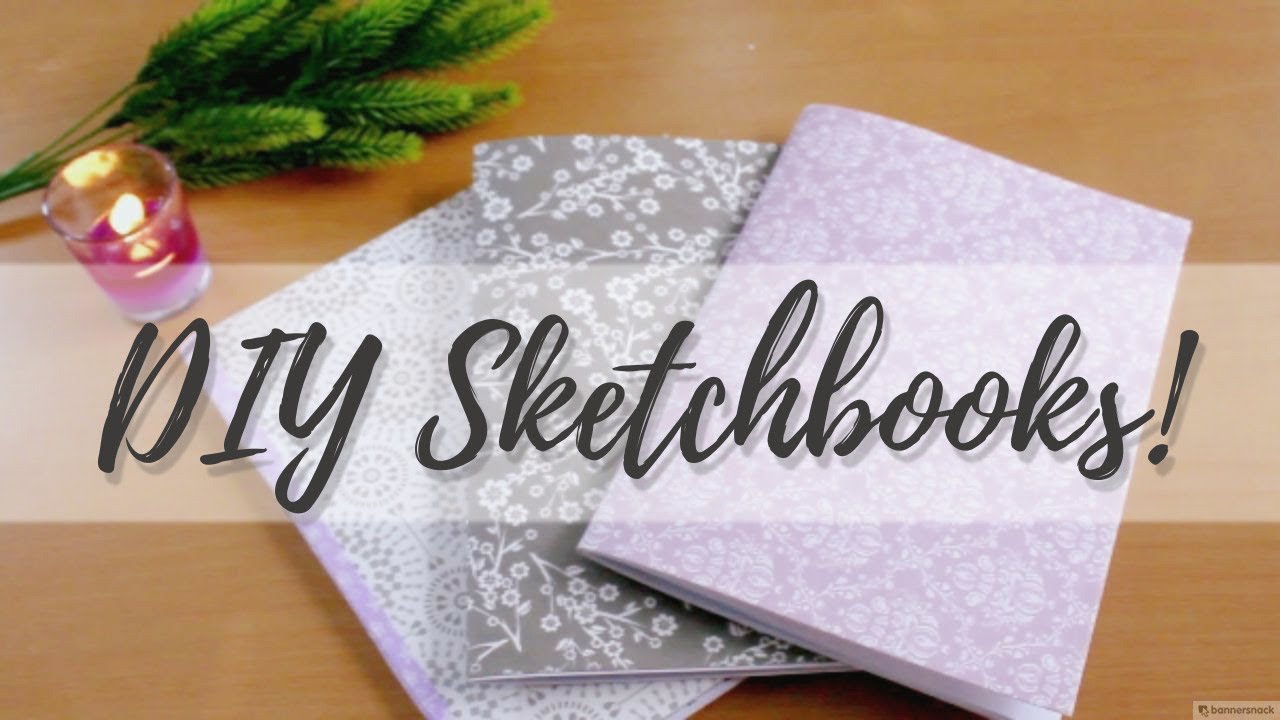 Easy DIY Sketchbooks Tutorial No Stitching! // Shraddha Shah YouTube