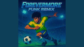 Forevermore Funk Remix (Super Speed) - Mc 7 Belo