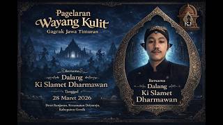 LIVE PAGELARAN WAYANG KULIT KI  DALANG SLAMET DHARMAWAN LAKON GANDAMANA SAYEMBARA