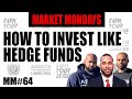 How to Invest Like Hedge Funds