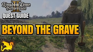 Beyond the Grave Quest Guide - KINGDOM COME DELIVERANCE 2