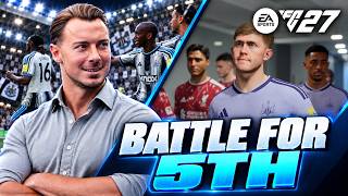 The BATTLE FOR 5TH! | EA FC 27 Newcastle Career Mode #10
