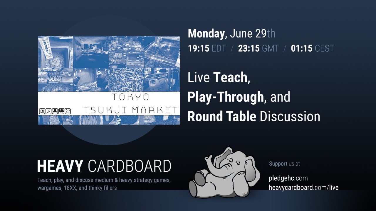 Tokyo Tsukiji Market 4p Teaching, Play-through, & Round table by Heavy Cardboard