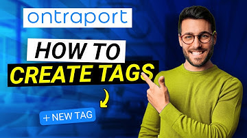 How to create tags on Ontraport - Step by Step (2025)