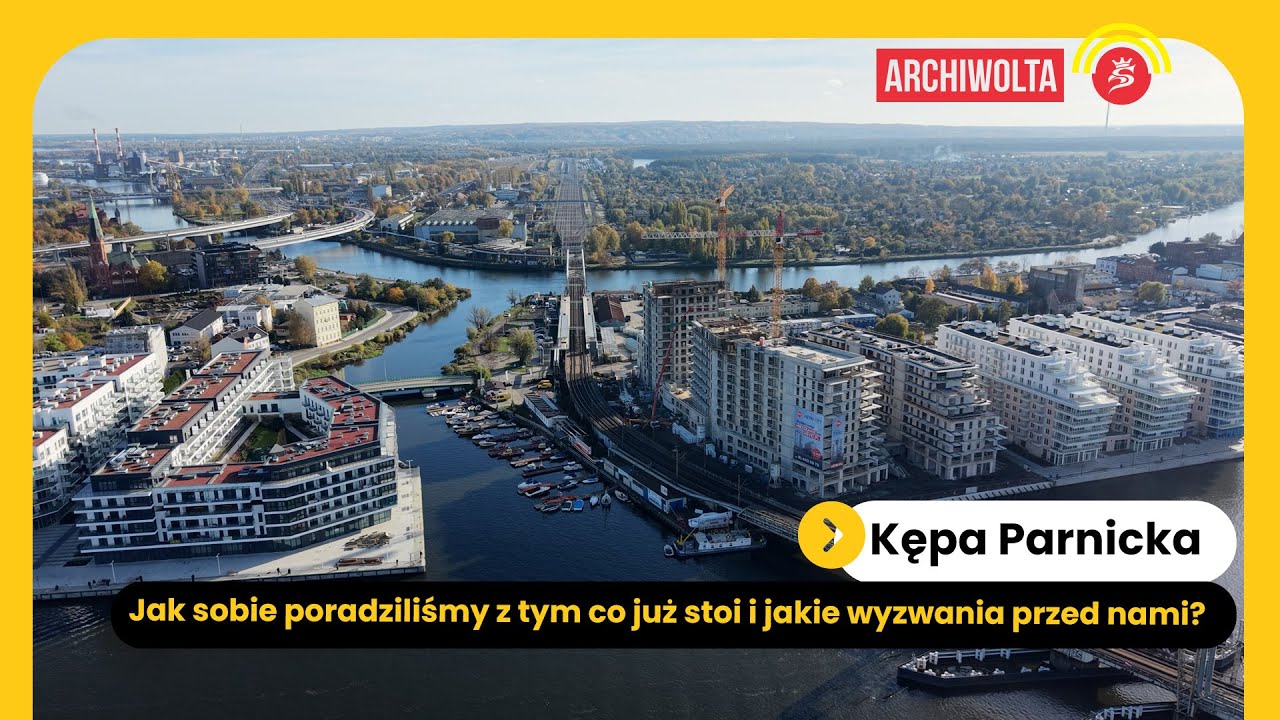 Kępa Parnicka w Szczecinie - w ekspresowym tempie wyrósł kawał miasta! ARCHIWOLTA