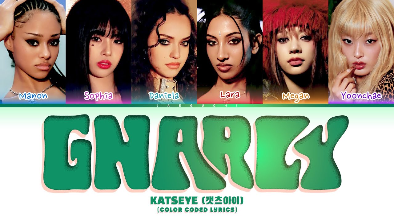 KATSEYE (캣츠아이) 'Gnarly' (Color Coded Lyrics) KATSEYE (캣츠아이) 'Gnarly' (Color Coded Lyrics)
