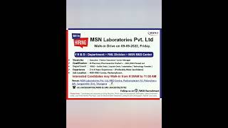 MSN Laboratories Walk-in Drive on 09 09 2022 in FR&D, R&D, Process- R&D, API - R&D Department screenshot 1