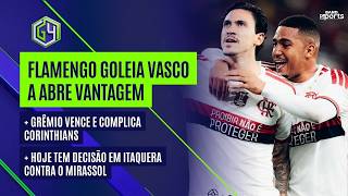 FLAMENGO VENCE VASCO E ABRE VANTAGEM; CORINTHIANS TEM DECISÃO CONTRA MIRASSOL HOJE | G4