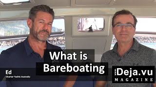 What is bareboating? Explained by Ed, Charter Yachts Australia
