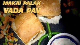 Makai Palak vada pav || Corn Spinach Vada pav