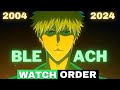 How Watch Bleach Complete (2004 - 2024) Explain
