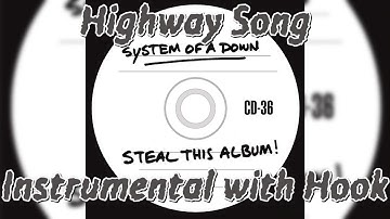 System Of A Down - Highway Song (Instrumental w/ Hook)