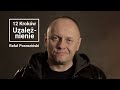 Rafał Porzeziński | 12 kroków | Uzależnienie. Zakochanie w śmiertelnym wrogu