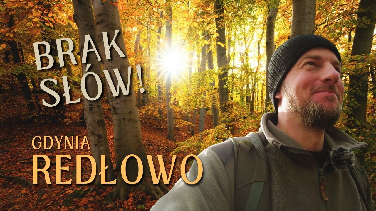 Trafiłem do Jesiennego Raju? - Gdynia Redłowo - Fotografia | Eksploracja | Vanlife