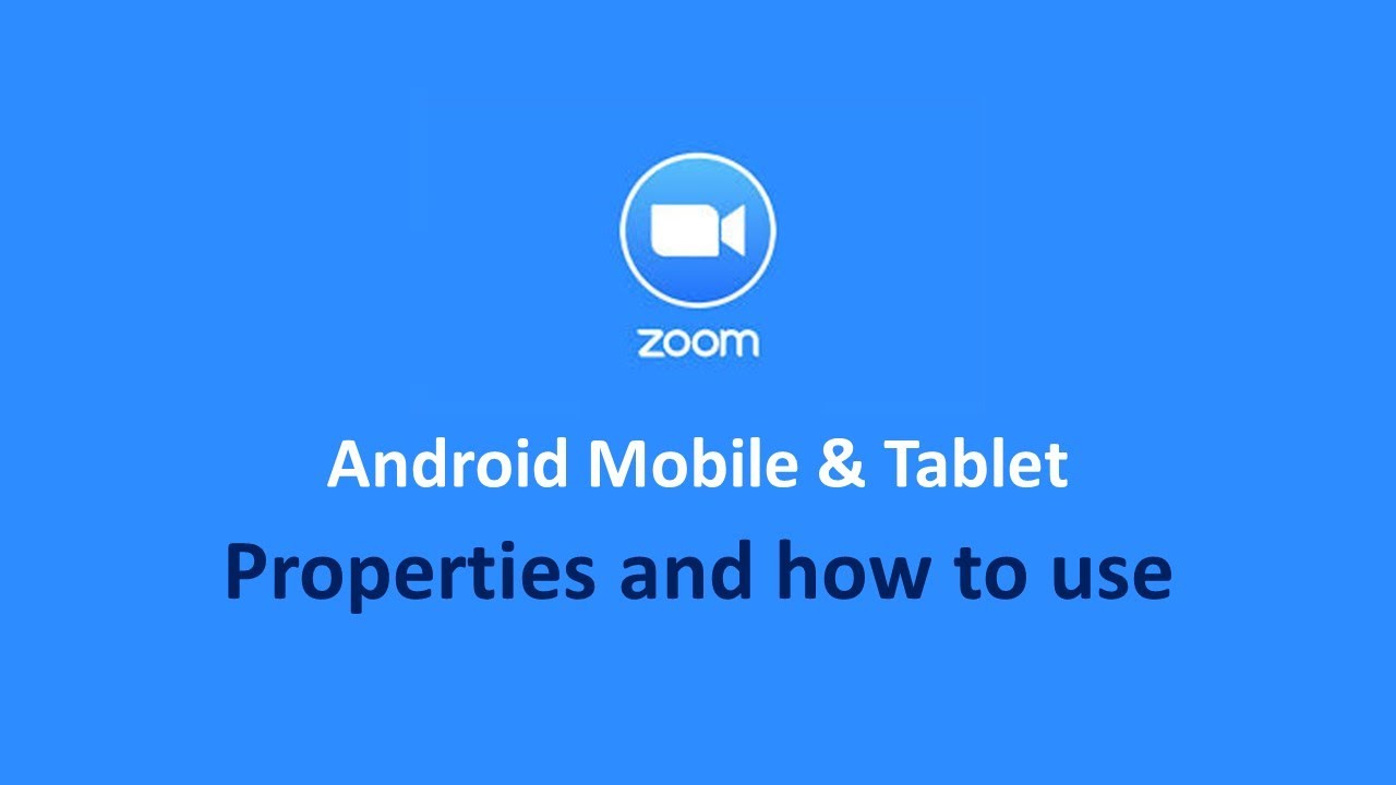 Zoom for Android Mobile and Tablet / برنامج Zoom للأجهزة اللوحية والهواتف العاملة بنظام أندرويد