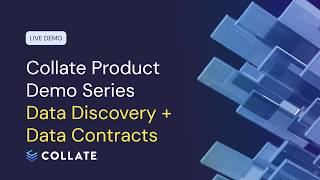 Product Demo: Data Discovery + Data Contracts