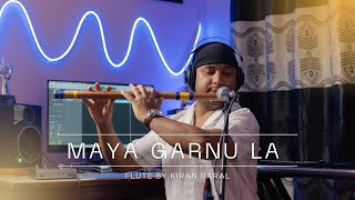 Maya Garnu La  John Chamling Rai  Soulful Flute By Kiran Baral  Jerry On Top