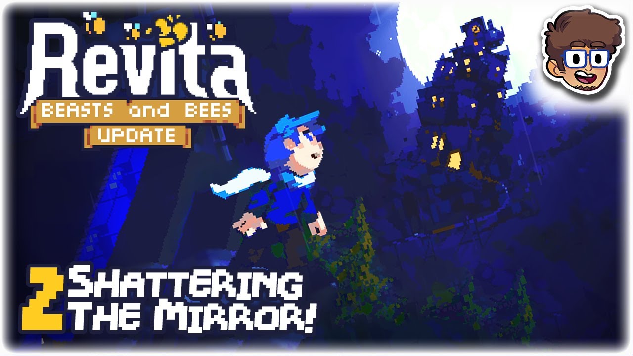 SHATTERING THE MIRROR!! Let's Play Revita Beasts and Bees Update