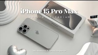 iPhone 15 Pro Max natural titanium aestheticunboxing with accessories | ASMR