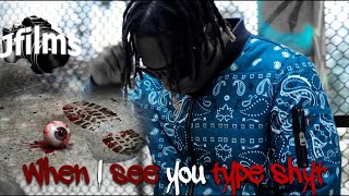 Tips Bloomington - When i see you type shyt (official music video) shot by JFILMS