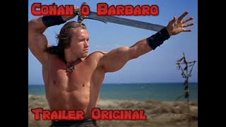 Trailer Original Conan o Barbaro 1982
