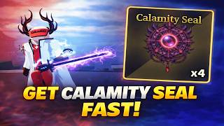 How To Get Calamity Seal Fast In Sailor Piece | Roblox